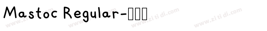 Mastoc Regular字体转换